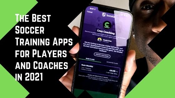 The Best Soccer Training Apps for Players and Coaches in 2021